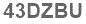 The text to enter in the texbox below is: 43DZBU