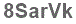 The text to enter in the texbox below is: 8SarVk