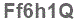 The text to enter in the texbox below is: Ff6h1Q