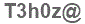 The text to enter in the texbox below is: T3h0z@