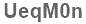 The text to enter in the texbox below is: UeqM0n