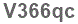 The text to enter in the texbox below is: V366qc