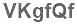The text to enter in the texbox below is: VKgfQf
