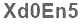 The text to enter in the texbox below is: Xd0En5