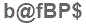 The text to enter in the texbox below is: b@fBP$