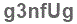 The text to enter in the texbox below is: g3nfUg
