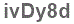 The text to enter in the texbox below is: ivDy8d