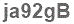 The text to enter in the texbox below is: ja92gB