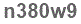 The text to enter in the texbox below is: n380w9