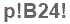 The text to enter in the texbox below is: p!B24!