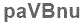The text to enter in the texbox below is: paVBnu