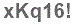 The text to enter in the texbox below is: xKq16!