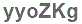 The text to enter in the texbox below is: yyoZKg